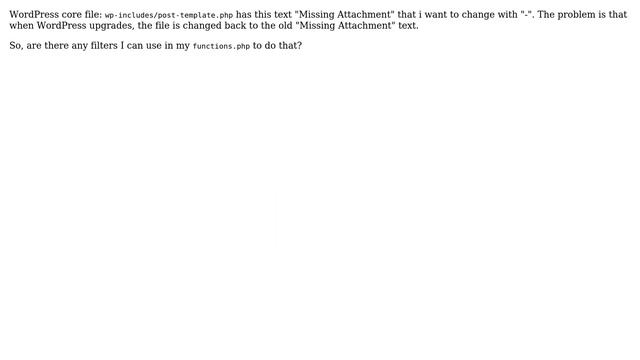 Wordpress: Change "missing attachment" text functions.php смотреть онлайн