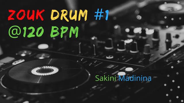 Zouk Drum #1 @120 Bpm смотреть онлайн
