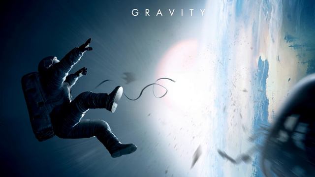 Gravity Soundtrack - Gravity (Main Theme) /by Steven Price/ смотреть онлайн