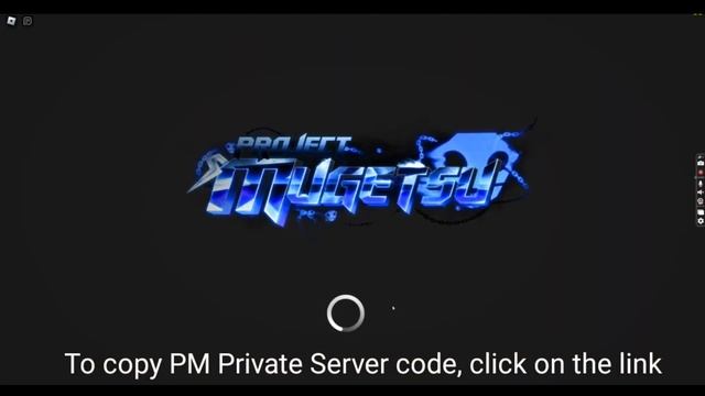 Get Free Project Mugetsu Private Server Code (expired) | Working Roblox PM Private Server Code смотреть онлайн