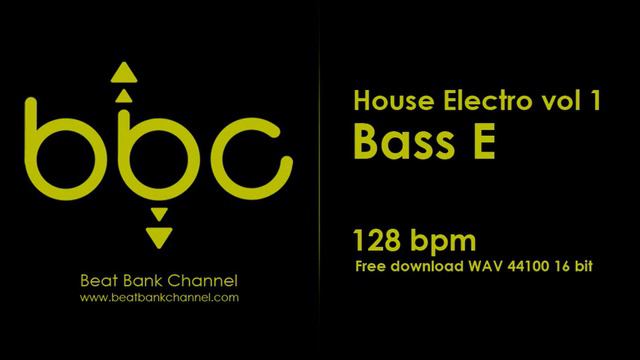 FREE AUDIO SAMPLES - House Electro Vol.1 - Bass E - 128 bpm смотреть онлайн
