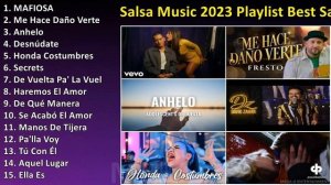 Salsa Music 2023 Playlist - Best Salsa Hits 2023 (Modern Salsa Songs 2023 to 2024) ~ Grandes Éxi...