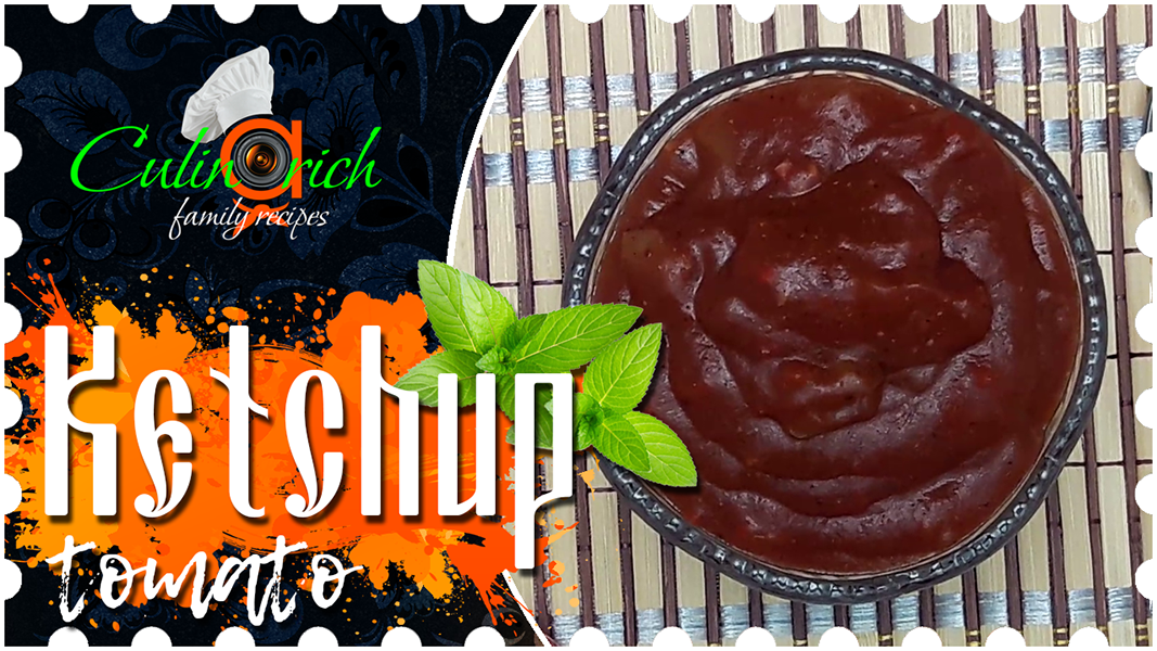 Tomato Ketchup - Right Recipe From «Culinarich»