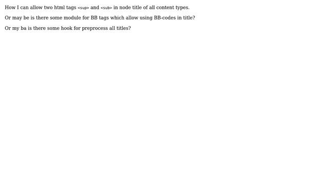 Drupal: Allow two html tags in node titles смотреть онлайн