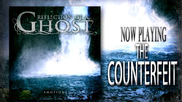 Reflection of a Ghost - The Counterfeit смотреть онлайн