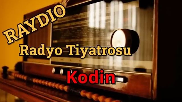 Radyo Tiyatrosu  KODİN-Yazar Panait Istrati▪Dram #radyotiyatrosu