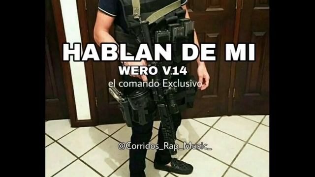 HABLAM DE MI WERO V14(COMANDO EXCLUSIVO) смотреть онлайн
