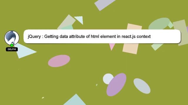 jQuery : Getting data attribute of html element in react.js context смотреть онлайн