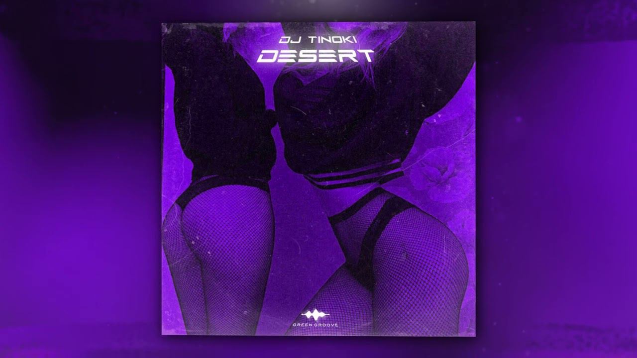 DJ TINOKI - DESERT (Official Audio) смотреть онлайн