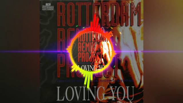 Rotterdam Remix Project - Loving You (X-Rated) смотреть онлайн