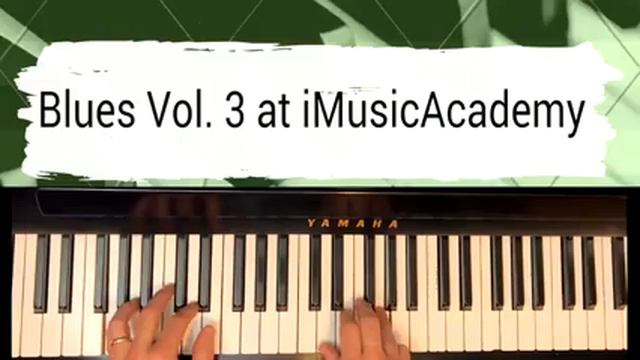 Blues Piano Vol 3 example no. 6 iMusicAcademy смотреть онлайн