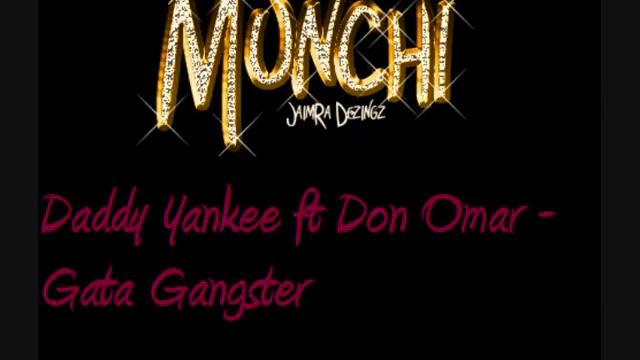 Daddy Yankee ft. Don Omar - Gata Gangster смотреть онлайн