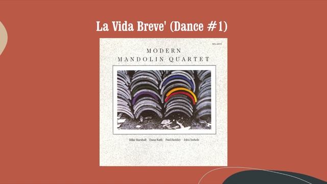 La Vida Breve' (Dance #1) - Modern Mandolin Quartet смотреть онлайн