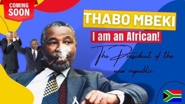 Former President Thabo Mbeki [The President of the new republic] Coming soon смотреть онлайн