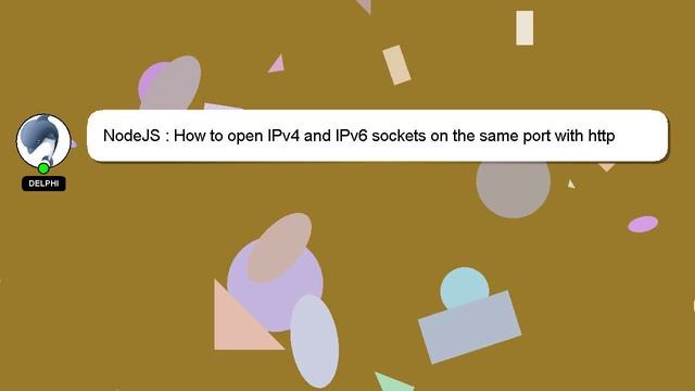 NodeJS : How to open IPv4 and IPv6 sockets on the same port with http module in NodeJS? смотреть онлайн