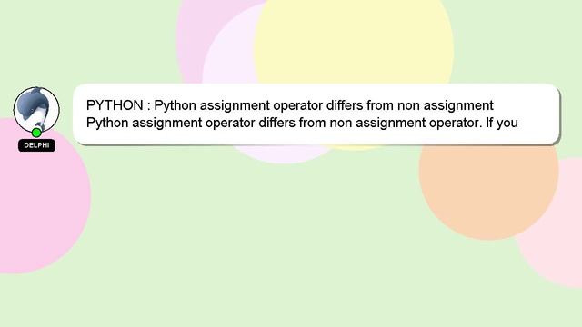 PYTHON : Python assignment operator differs from non assignment смотреть онлайн