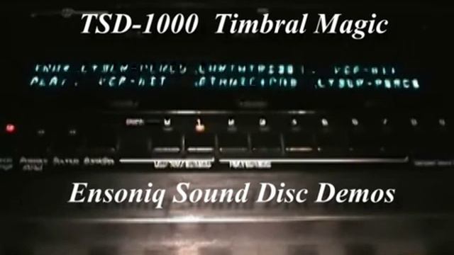 Ensoniq TSD1000 Timbral Magic смотреть онлайн
