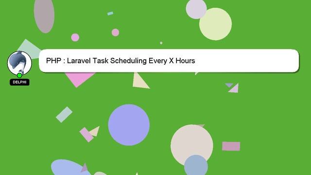 PHP : Laravel Task Scheduling Every X Hours смотреть онлайн