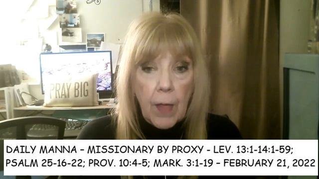 DAILY MANNA - LEV. 13:1-14:1-59; PSALM 25-16-22; PROV. 10:4-5; MARK. 3:1-19 – FEBRUARY 21, 2022 смотреть онлайн