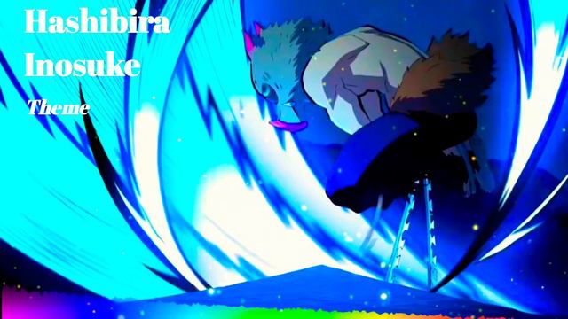 Demon Slayer - Hashibira Inosuke Theme