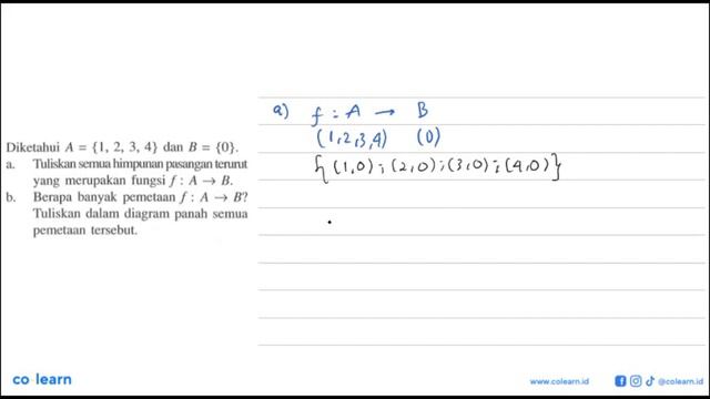Diketahui A = {1,2,3,4} dan B = {0}.a. Tuliskan semua himpunan pasangan terurut yang merupakan fu.. смотреть онлайн