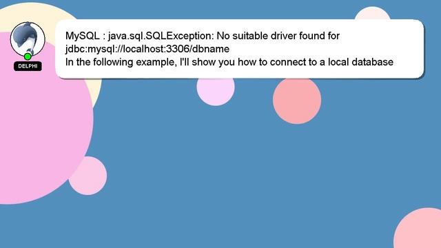 MySQL : java.sql.SQLException: No suitable driver found for jdbc:mysql://localhost:3306/dbname смотреть онлайн
