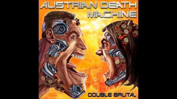 Austrian Death Machine - Double Ahhnold