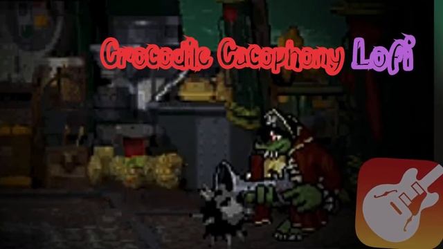 Crocodile Cacophony but its Lofi (garageband) смотреть онлайн