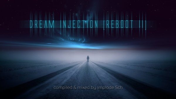 Dream Injection [REBOOT II] by Implode Sch (03 2015).mp4