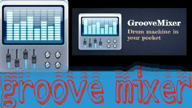 Groove Mixer: The MiX - The Best in the world смотреть онлайн