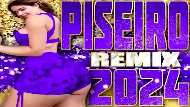 PISEIRO REMIX 2024  PISEIRO TOP 2024  PISEIRO NOSTALGIA 2024