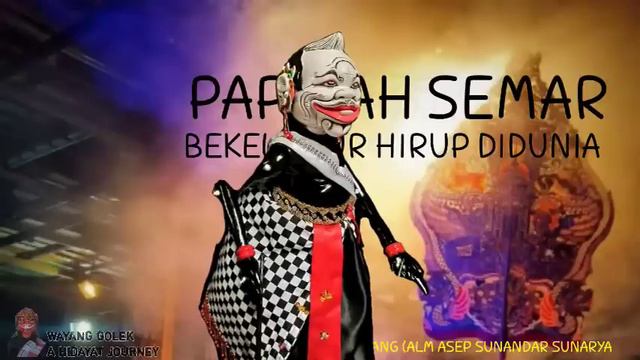 WAYANG GOLEK ASEP SUNANDAR SUNARYA | PAPATAH SEMAR KEUR KAHIRUPAN #WAYANGGOLEK #ASEPSUNANDARSUNARYA