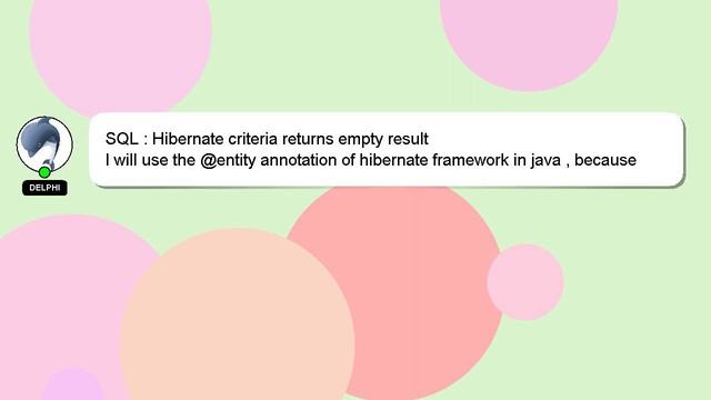 SQL : Hibernate criteria returns empty result смотреть онлайн