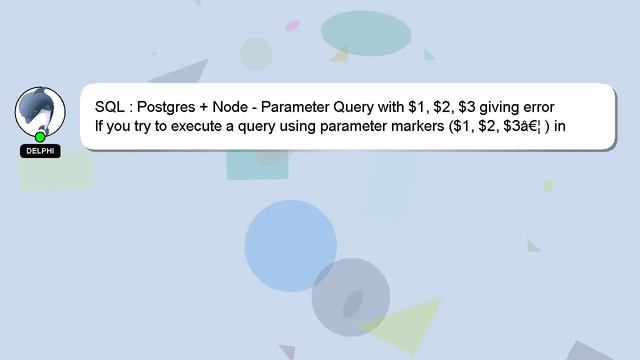 SQL : Postgres + Node - Parameter Query with $1, $2, $3 giving error смотреть онлайн
