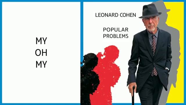 ♫ Leonard Cohen 'My Oh My' / Леонард Коэн, "Майский май" (слова, перевод, титры CC, караоке) смотреть онлайн