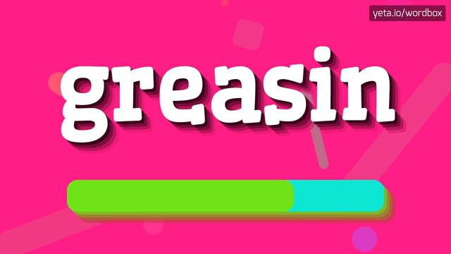 GREASIN - HOW TO SAY GREASIN? #greasin смотреть онлайн