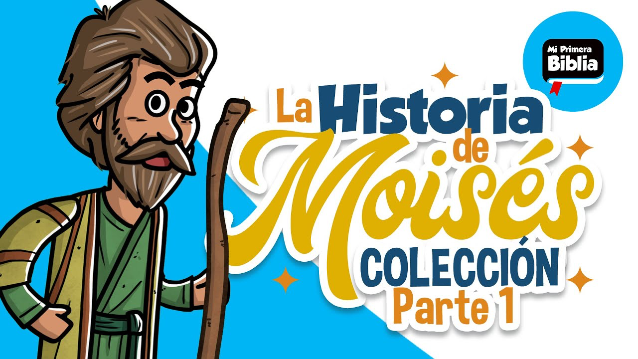 La Historia De Moisés Parte 1 | Mi Primera Biblia | Historias De La Biblia | Colección