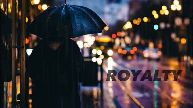 Royalty (slowed And Reverb) 1 Hour