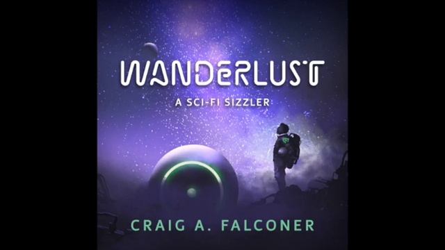 Wanderlust (Complete Sci-fi Audiobook, Unabridged)
