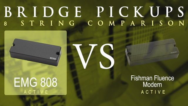 EMG 808 vs FISHMAN FLUENCE MODERN (ceramic) - 8 String Active Bridge Pickup Guitar Tone Comparison смотреть онлайн