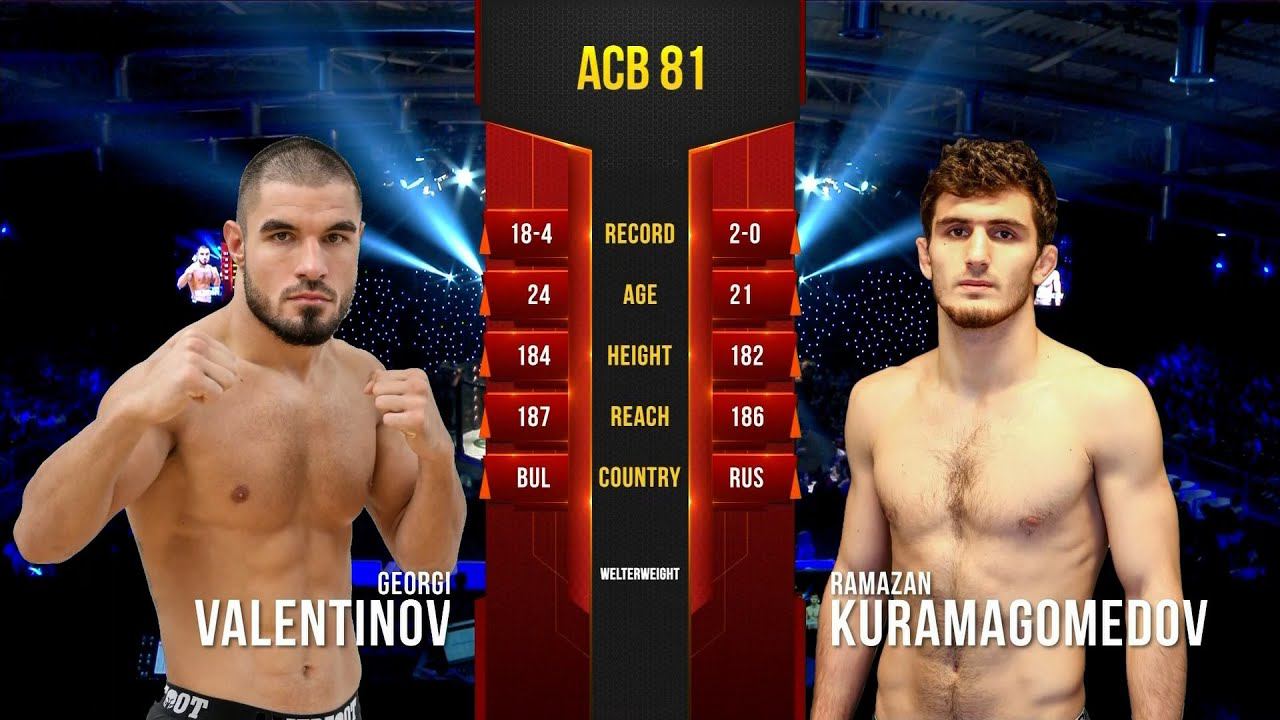 Георги Валентинов vs. Рамазан Курамагомедов | Georgi Valentinov vs. Ramazan Kuramagomedov | ACB 81 смотреть онлайн