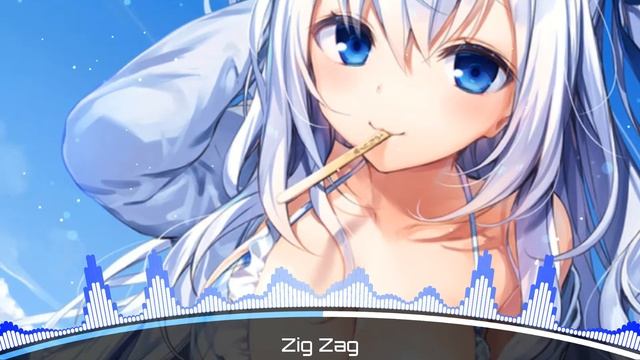 ✔ Nightcore - Zig Zag ✔ смотреть онлайн