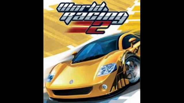 World Racing 2 music - soundtrack 6 смотреть онлайн