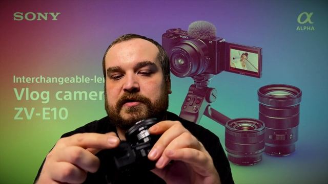 Sony ZV E10 новые глаза канала / Sony ZV E10 беглый обзор