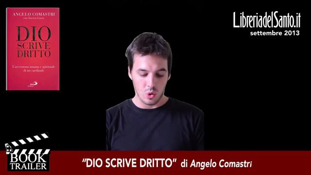 ANGELO COMASTRI, "Dio scrive dritto", San Paolo Edizioni, giugno 2012 смотреть онлайн