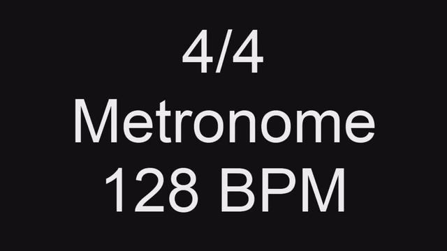 Metronome 128 BPM 4/4 beat. смотреть онлайн