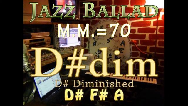 D#dim Diminished - One Chord Vamp - Jazz Ballad M.M.=70 смотреть онлайн