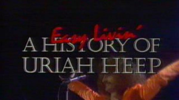 Uriah Heep Easy Livin'