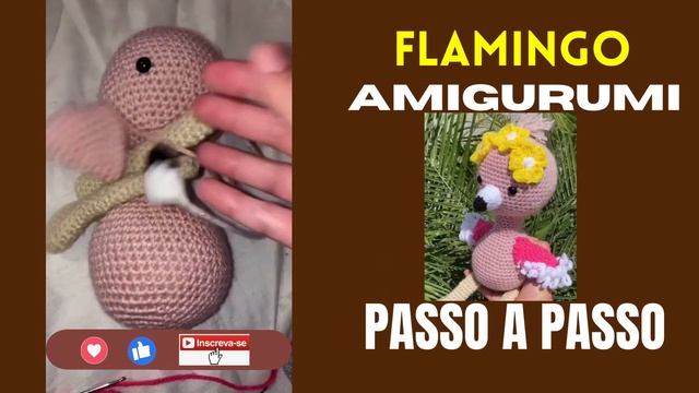 [PASSO A PASSO] Flamingo Amigurumi do Zero para Iniciantes смотреть онлайн