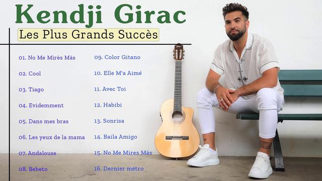 KENDJI GIRAC Best Of 2023 - KENDJI GIRAC Les Plus Belles Chansons 2023 #kendjigirac смотреть онлайн